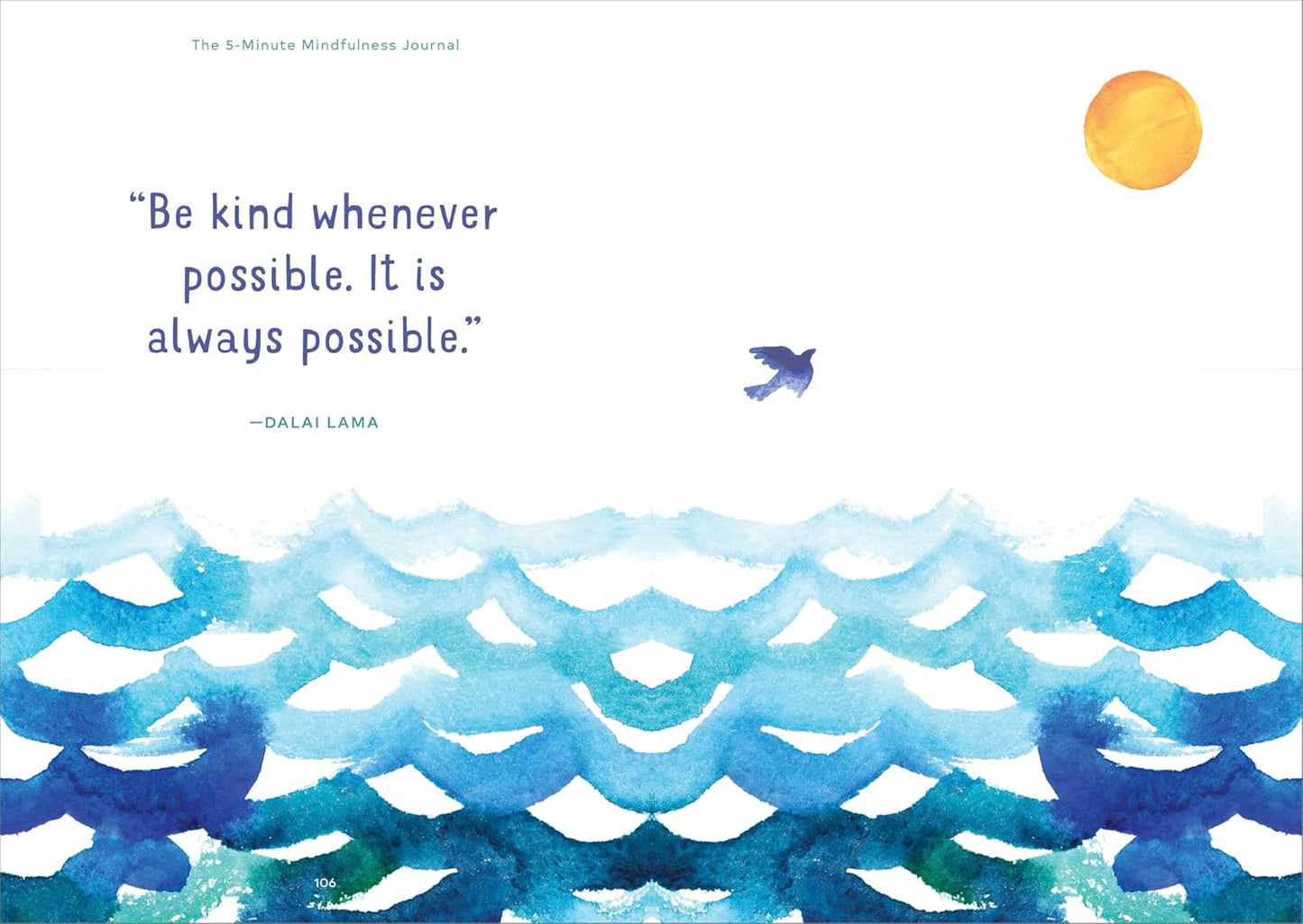 The 5-Minute Mindfulness Journal: Daily Practices for a Calmer, Happier You