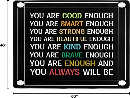 You are Enough. Good. Smart. Strong. Beautiful. Kind. Brave.You Always Will Be Area Rug 63x48in Rugs for Living Room Indoor Floor Non-Slip Rug Washable Large Rug Indoor Decorative Carpet Yoga