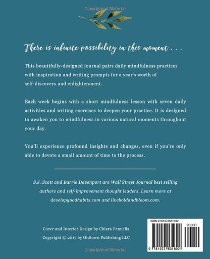 The Mindfulness Journal: Daily Practices, Writing Prompts, and Reflections for Living in the Present Moment