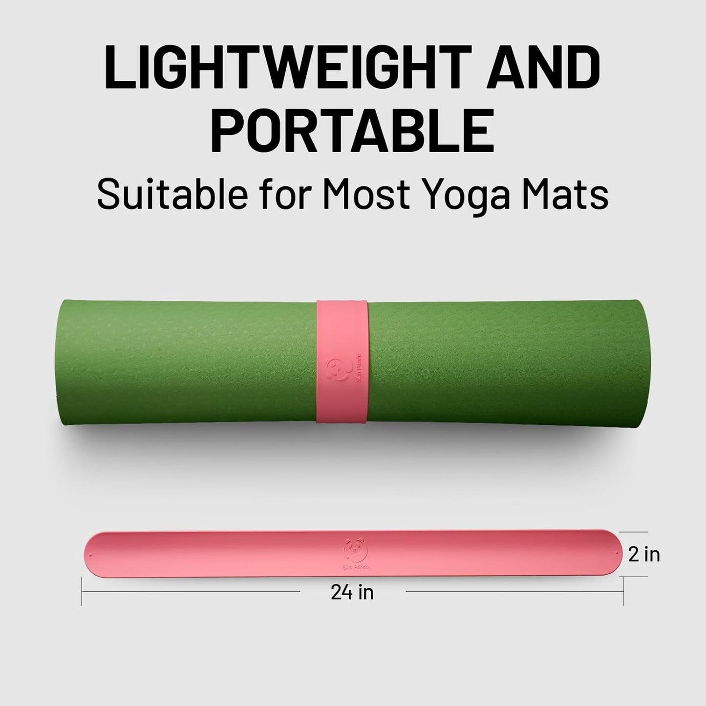 Slim Panda Yoga Mat Strap Slap Band, One Snap Keeps Mats Tightly Rolled, Heavy-Duty Clasp Fits Most Size Mats(24" L X 2" W)