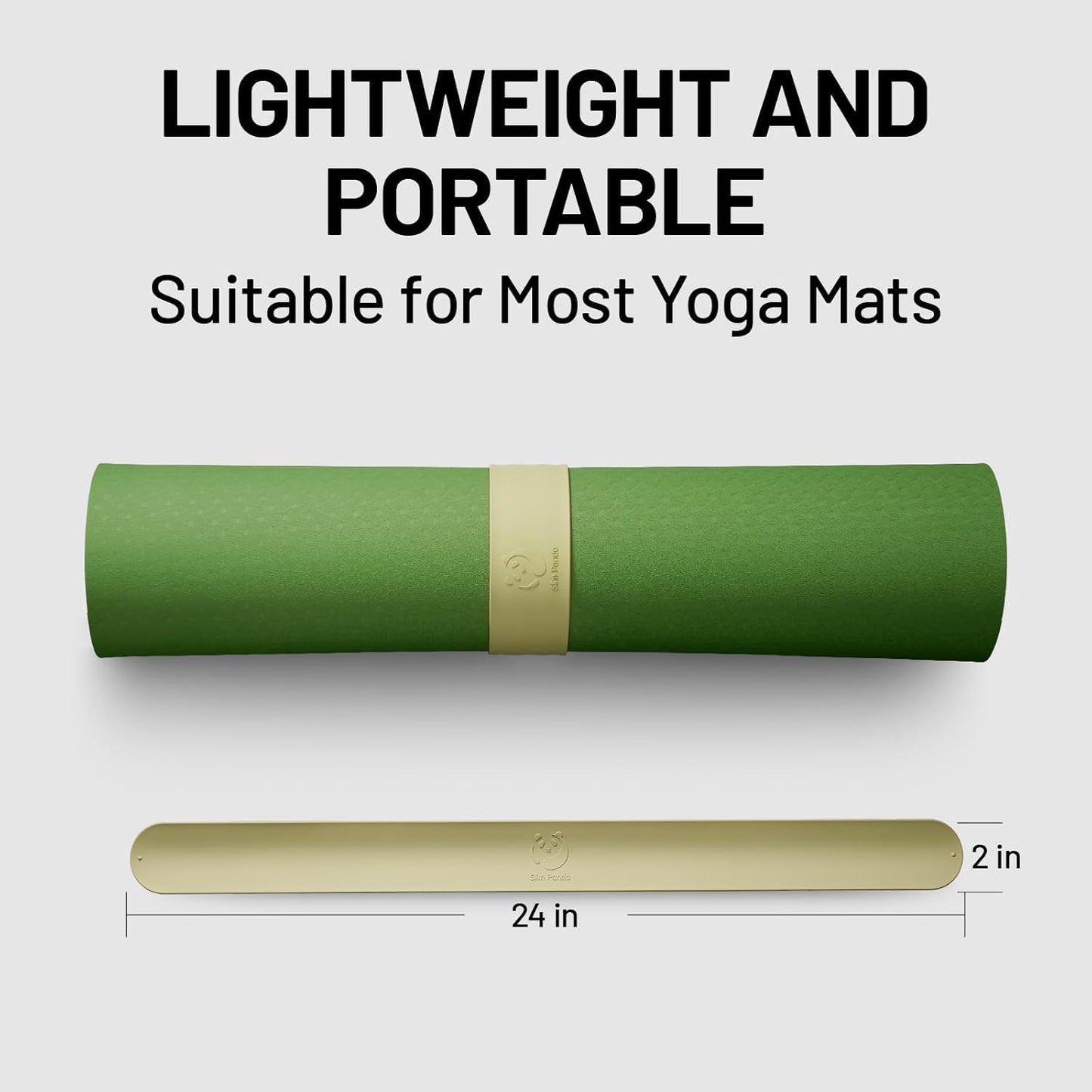 Slim Panda Yoga Mat Strap Slap Band, One Snap Keeps Mats Tightly Rolled, Heavy-Duty Clasp Fits Most Size Mats(24" L X 2" W)
