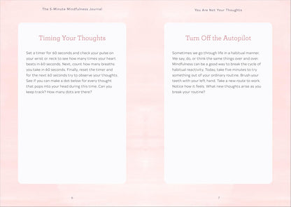 The 5-Minute Mindfulness Journal: Daily Practices for a Calmer, Happier You