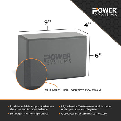 Power Systems Yoga Block | Commercial Grade Foam, Lightweight, Durable Ergonomic Support for Home and Studio Use | Yoga, Pilates, Meditation, Flexibility, and Balance with Textured Non-Slip Grip and Smooth Edges