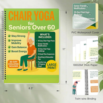 Chair Yoga for Seniors Over 60 Book & Chart – 30-Day Challenge, Gentle Seated Yoga Guide, Chair Yoga for Weight Loss & Flexibility, Senior Chair Exercises for Women & Men, 8.5x11" Book on Chair Yoga