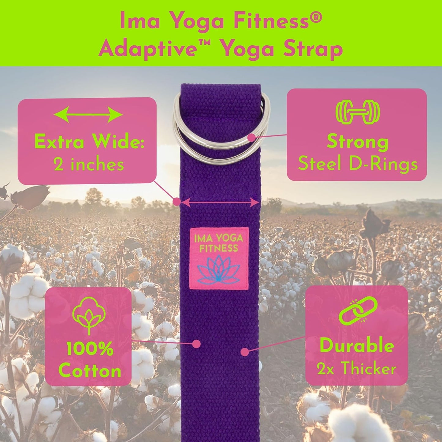Adaptive Yoga Strap, Stretching Strap, 2 Inches Wide, 100% Naturally Soft Cotton, Steel D-Rings, Includes Natural Cotton Drawstring Storage Pouch and Instructional E-Book