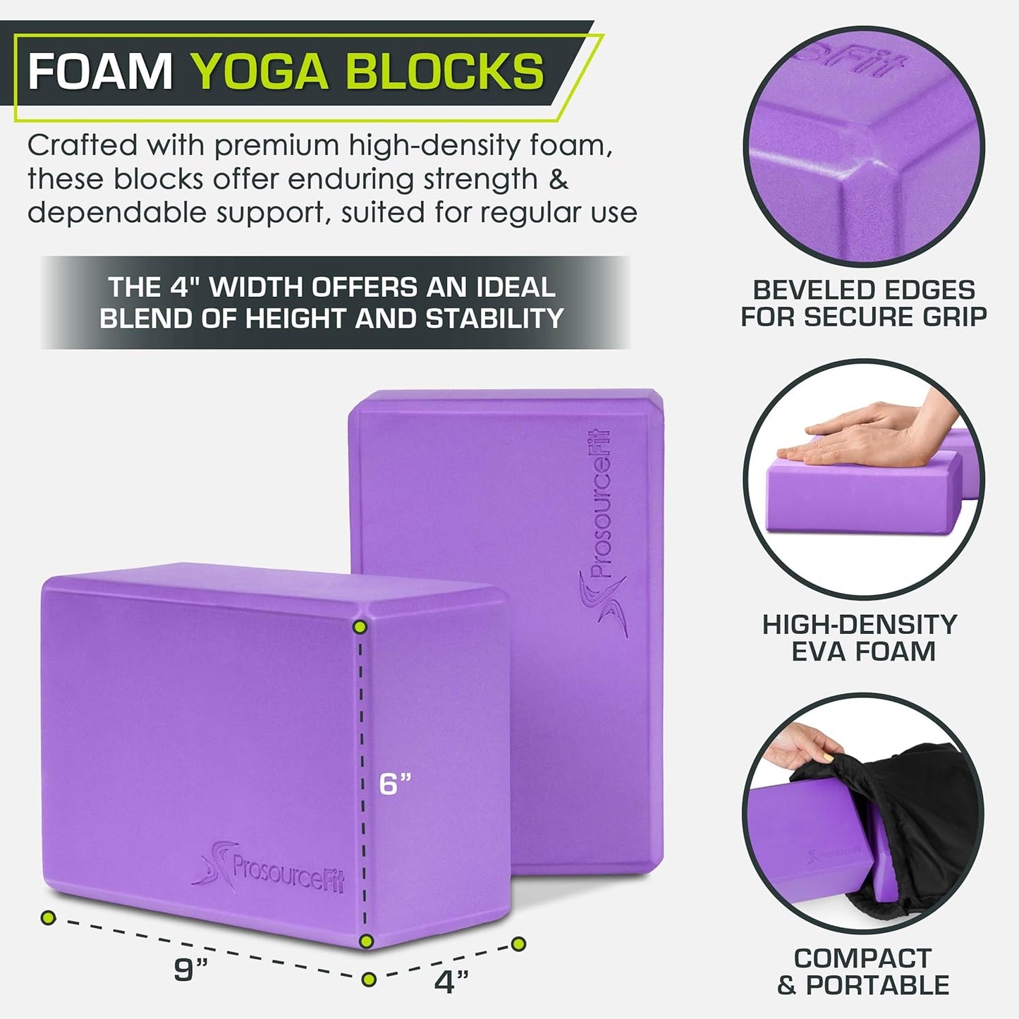 ProsourceFit Foam Yoga Blocks, High Density EVA Yoga Bricks 4”x 6” x 9” (Set of 2)