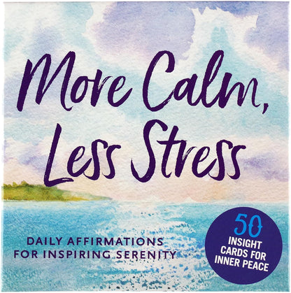 More Calm, Less Stress Insight Cards (Deck of 50 Relaxation Cards)