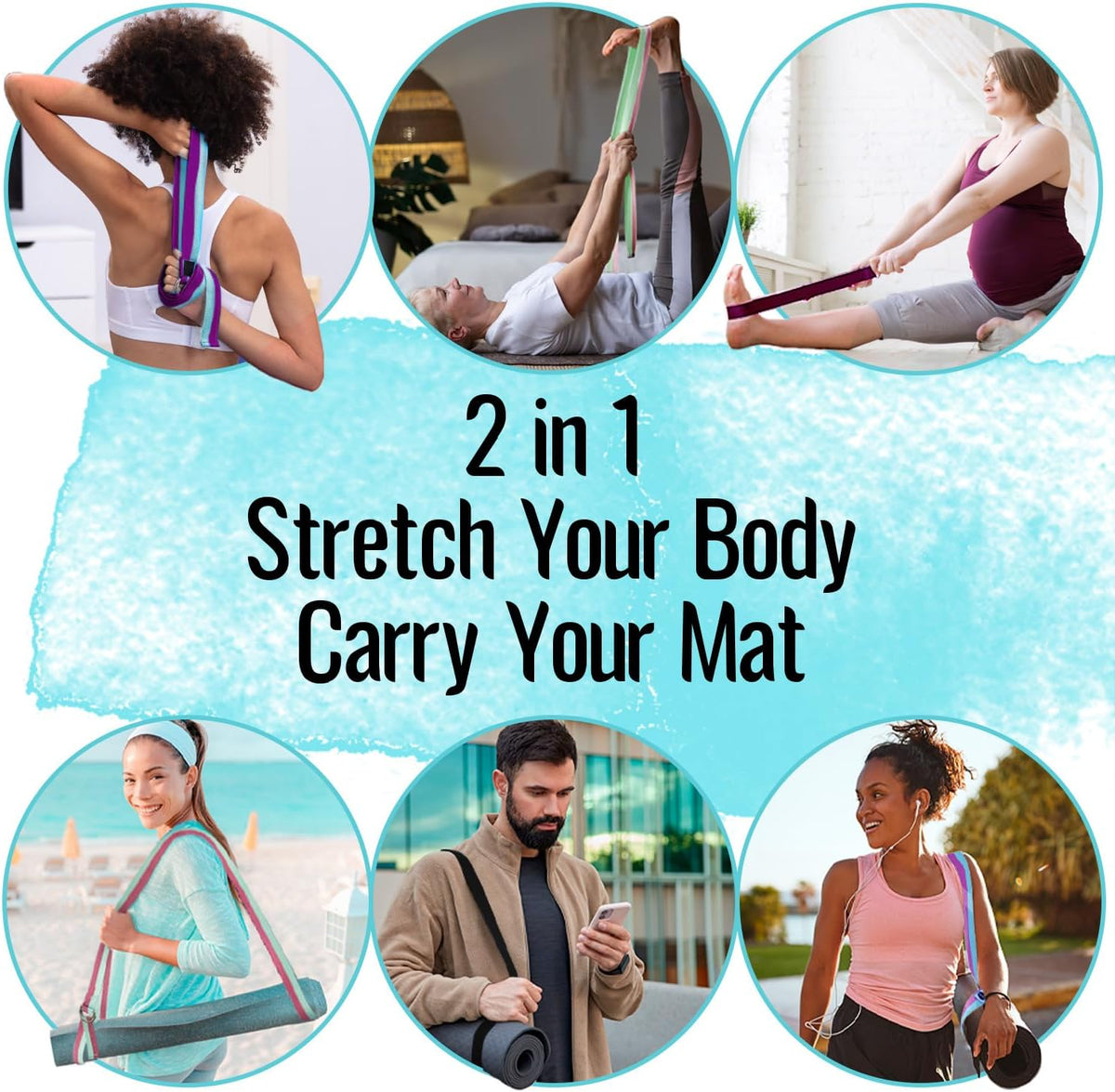 2 IN 1 Yoga & Mat Strap for Stretching – Cotton – 6/8/10 ft
