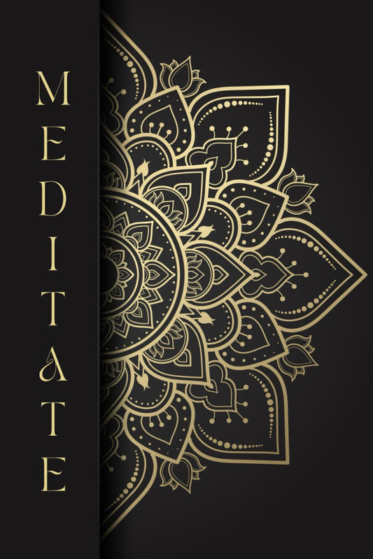 Meditation Journal: Daily meditation tracking, quotes on mindfulness, consciousness and oneness, record sensations and insights, black and gold design, ,6"x9"