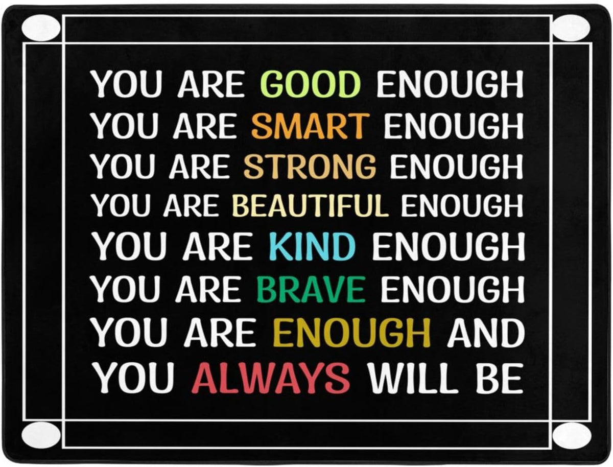 You are Enough. Good. Smart. Strong. Beautiful. Kind. Brave.You Always Will Be Area Rug 63x48in Rugs for Living Room Indoor Floor Non-Slip Rug Washable Large Rug Indoor Decorative Carpet Yoga